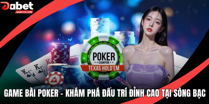Dang Nhap Dabet Io De Tham Gia Game Bai Poker